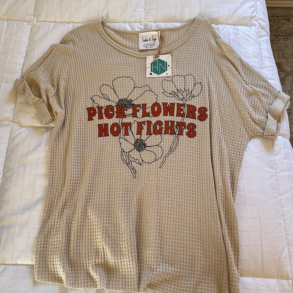 Sadie & Sage “Pick Flowers Not Fights” Beige Waffle Top